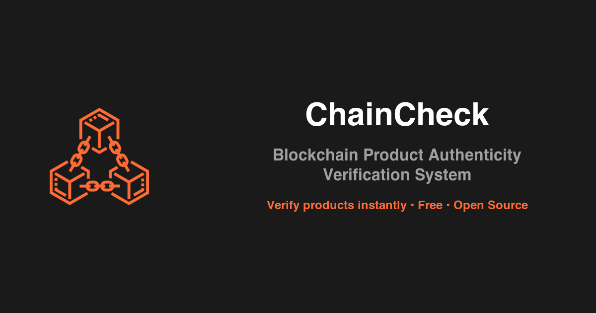 ChainCheck - Blockchain Product Authenticity Verification | Anti ...